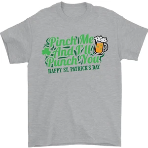 Pinch Me and Ill Punch You St Patricks Day Mens T-Shirt 100% Cotton - Picture 1 of 11