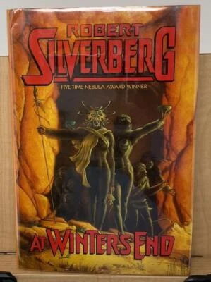 At Winter's End Robert A. Silverberg 1989, Hardcover 1st Edition 1st Printing F5 - Image 1 of 4