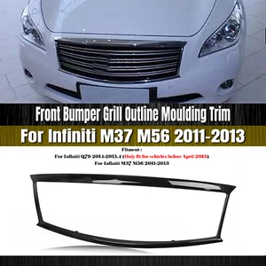 Front Bumper Grill Outline Trim For Infiniti M37 M56 2011-2013 Q70 Glossy Black - Picture 1 of 17