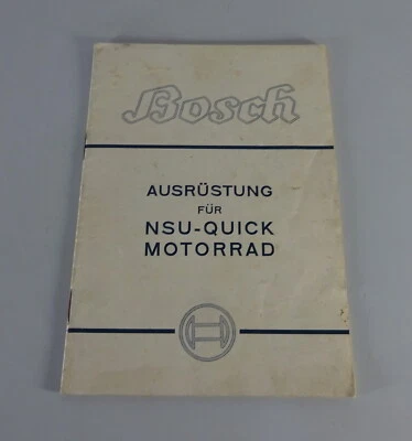 Manuale Bosch Attrezzatura Per NSU-Quick 98 CCM Stato 08/1938 - Immagine 1 di 4