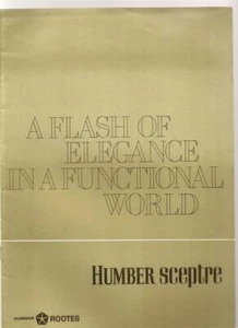 HUMBER SCEPTRE A FLASH OF ELEGANCE IN A FUNCTIONAL WORLD BROCHURE - Picture 1 of 1