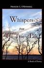 Whispers From The Tree Of Life - Paperback - VERY GOOD