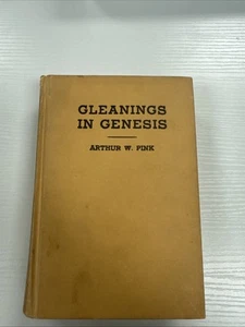 1922 ARTHUR W. PINK. Nachlese in Genesis Band 1 & 2 - Bild 1 von 3