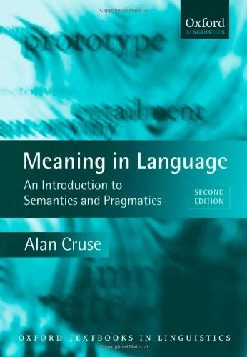 Meaning in Language: An Introduction to Semantics and Pragmatics - Image 1 of 1