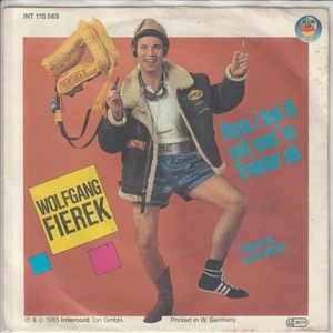 Wolfgang Fierek – Resi, i hol di mit mei´m Traktor ab –INT 110.588 - © 1986 – 7“ - Bild 1 von 2