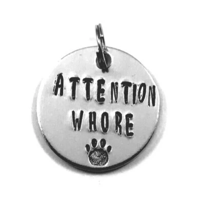 Funny Pet Collar ID Tag 1 Inch Attention Whore Hand Stamped Aluminum  - Image 1 of 2