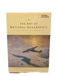 The Art of National Geographic by Alice Carter (HC,DJ,1999) - Imagen 1 de 3