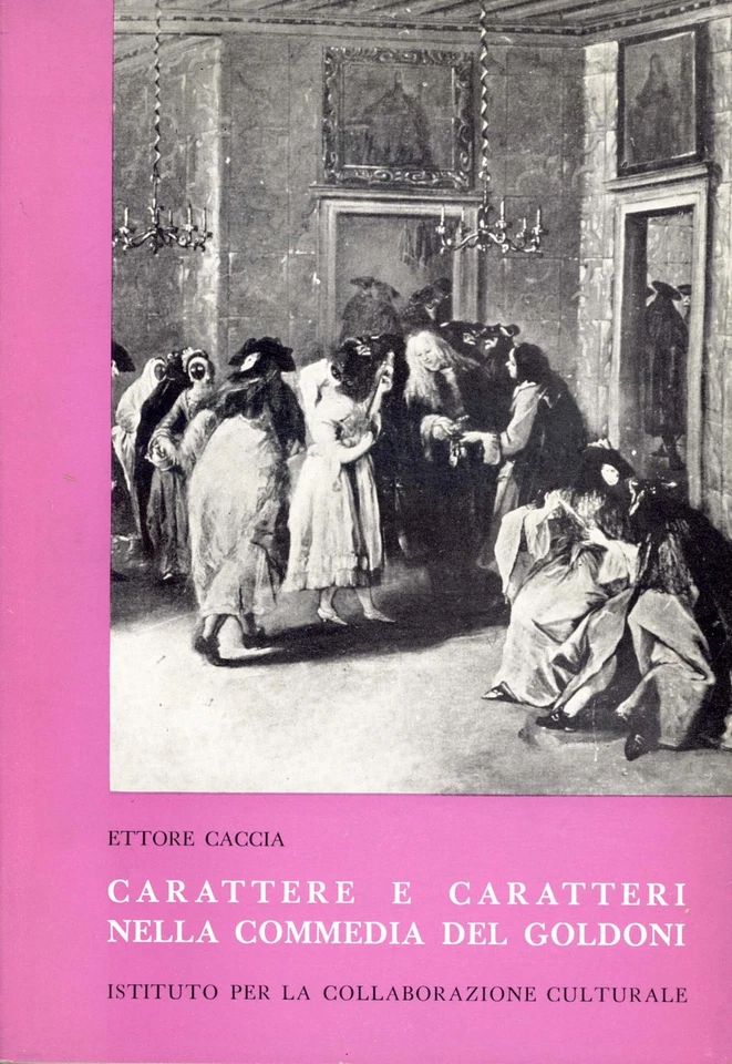 Personaje Y Caracteres En La Comedia De Goldoni Ettore Caccia 1959 - Imagen 1 de 1