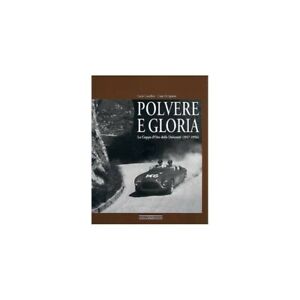Livre Polvere e Gloria, La Coppa d'Oro delle Dolomiti 1947-1956