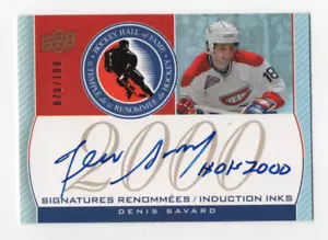 2008-09 CANADIENS CENTENNIAL DENIS SAVARD SALÓN DE LA FAMA H O F TINTAS HOF-DS 95146 - Imagen 1 de 2