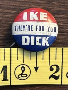 De colección 1952 Eisenhower & Nixon Pinback botón Ike They’re For You Dick - Imagen 1 de 4
