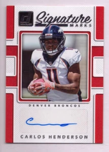 2017 Panini Donruss - Signature Marks Carlos Henderson #SM-CHD (AU, RC) - Bild 1 von 2