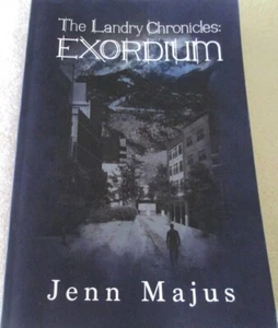 SIGNED JENN MAJUS - THE LANDRY CHRONICLES: EXORDIUM - RARE A LOT OF FUN TO READ - Picture 1 of 6