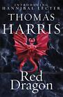 Red Dragon The original Hannibal Lecter classic Hannibal Lecter