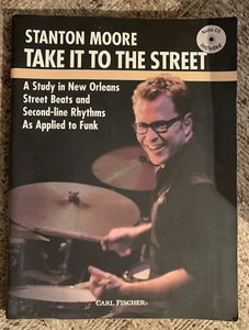 Stanton Moore-Take It to the Street, A Study in New Orleans Beats-RARE NM- w/CD! - Picture 1 of 5