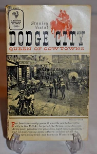 Dodge City: Queen of Cow Towns by Stanley Vestal 1957 Bantam Paperback - Picture 1 of 6