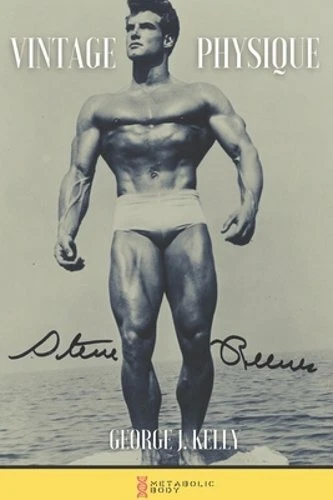 Vintage Physique: A Golden Era Bodybuilding Guide to Health and Aesthetics: New - Image 1 of 1