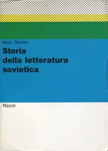SLONIM Marc, Storia della letteratura sovietica. Rizzoli, 1969 - Foto 1 di 1