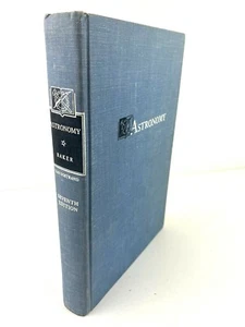 Astronomy A Textbook for University and College Students Robert Baker 1959 7th  - Picture 1 of 12