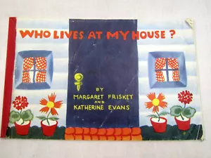 Vintage 1944 book "Who Lives At My House?" by Margaret Friskey & Katherine Evans - Picture 1 of 6