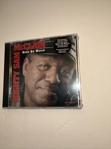 Keep on Movin' by Mighty Sam McClain (CD, Feb-1995, Audioquest Music) - Picture 1 of 6