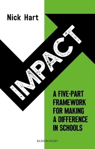 Impact: A five-part framework for making a difference in schools - Picture 1 of 1