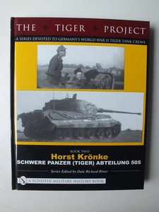 The Tiger Project (2): Horst Krönke; Schwere Panzer (Tiger) Abteilung 505 - Picture 1 of 5