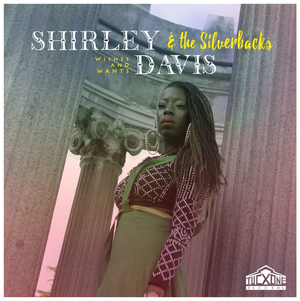 Shirley Davis & The SilverBacks - Wishes & wants (1LP Vinyl) 2018 Tucxone NEU! - Bild 1 von 1