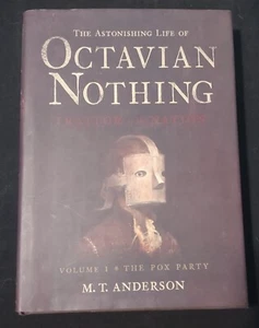 Astonishing Life of Octavian Nothing Vol I by M T Anderson HB 2006 1st - Picture 1 of 3