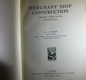 MERCHANT SHIP CONSTRUCTION, by H.J. PURSEY Vintage Book. - Picture 1 of 10