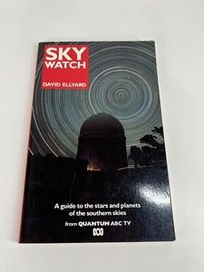ABC Sky Watch by David Ellyard, Astronomy Guide Stars Planets of Southern Skies - Picture 1 of 9