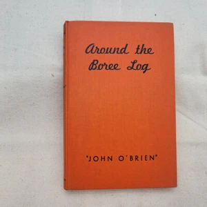 Around the Boree Log And other verses John O'Brien Vintage HC book 1945 - Picture 1 of 6
