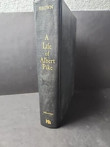A Life of Albert Pike by Walter Lee Brown (1997, Hardcover First Edition ) - Foto 1 di 8