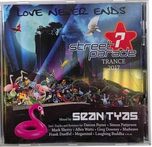 Love Never Ends Street Parade 2017 Trance SEAN TYAS CD Album Music - Picture 1 of 11