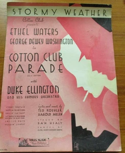 "Stormy Weather."  Ethel Waters & Duke Ellington Orchestra. Koehler & Arlen.1933 - Picture 1 of 4
