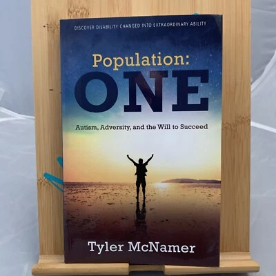 Population: ONE (Autism, Adversity, & the Will to Succeed) by McNamer SIGNED PB - Image 1 of 4