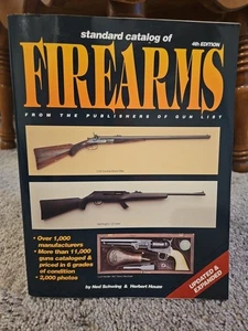 Standard Catalog OF Firearms 4th Edition. Paperback 1994 KP. House & Schwing - Picture 1 of 5
