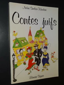 CONTES JUIFS - Noémi Sinclair-Kharbine - 1986 - ILLUSTRATIONS - ENVOI - Imagen 1 de 3