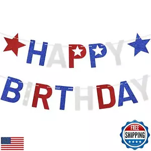 4th of July Happy Birthday Banner Glitter Red White and Blue Star Garland Par - Picture 1 of 5