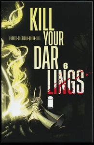 Kill Your Darlings #6 (6A cover) ~ Image Comics ~ (NM) - Bild 1 von 2