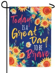 Great Day to be Brave Suede Reflections Garden Flag - Picture 1 of 1