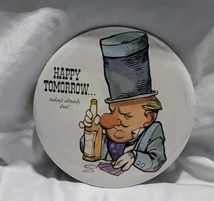 HALLMARK 1970 WC Fields Happy Tomorrow Todays Already Shot 6" Button - Picture 1 of 3