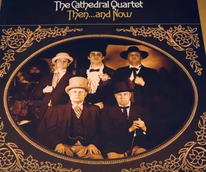 The Cathedral Quartet Then And Now Southern Gospel Music Album Lp 22C - Picture 1 of 4
