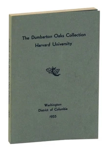 DUMBARTON OAKS COLLECTION HARVARD UNIVERSITY HANDBOOK / 1st Edition 1955 #145399 - Imagen 1 de 1