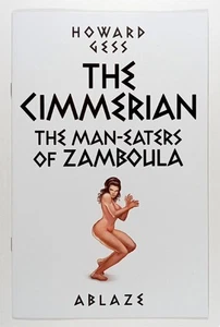 The Cimmerian "Man-Eaters of Zamboula" #1E (2021) Ablaze Comics - Picture 1 of 2