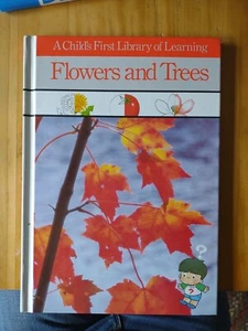 A Child's First Library Of Learning ,Flowers and Trees ,Time Life - Imagen 1 de 5