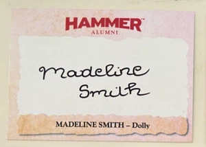 HAMMER PLATINUM COLLECTION 10: TARJETA AUTÓGRAFA DE EX ALUMNOS: MADELINE SMITH MSA1 - Imagen 1 de 1