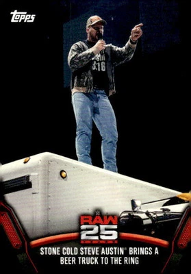 Steve Austin Brings A Beer Truck 2018 Topps WWE - 25 Years of Raw #RAW-12 - - Image 1 of 2