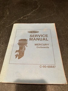 Vintage Mercury Marine Service Manual 1966 - 1974 Outboards C-90-68647 - Bild 1 von 9