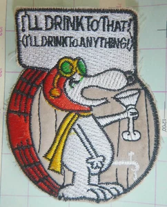SNOOPY - Patch - I'll Drink to That - I'll Drink to Anything, Vietnam War - 2730 - Picture 1 of 2